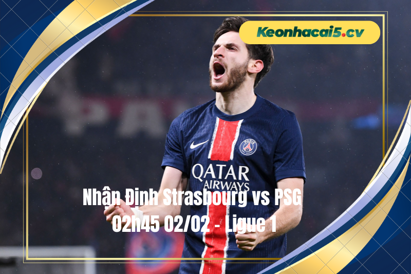 Đội hình dự kiến trước trận Strasbourg vs PSG