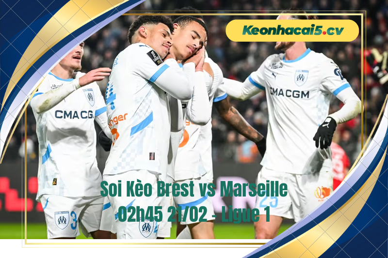 Đội hình dự kiến trước trận Brest vs Marseille