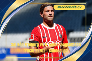 Đội hình dự kiến trước trận Freiburg vs B. Monchengladbach